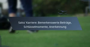 Saïss’ Karriere: Bemerkenswerte Beiträge, Schlüsselmomente, Anerkennung